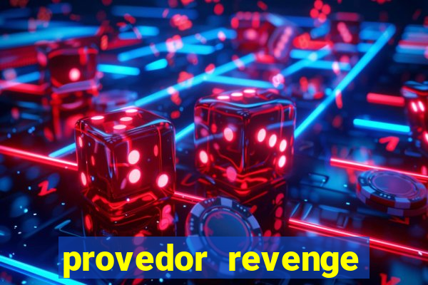 provedor revenge slots demo