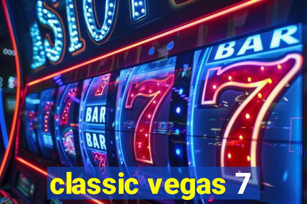 classic vegas 7