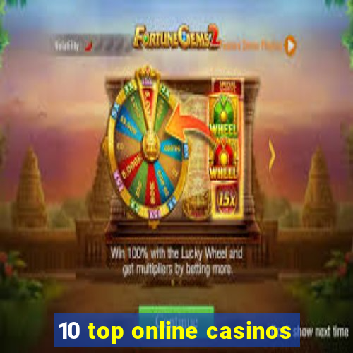 10 top online casinos