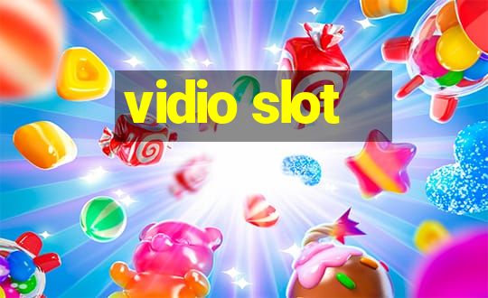 vidio slot