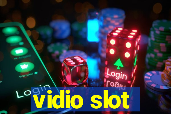 vidio slot