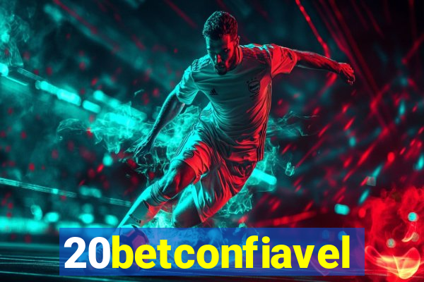 20betconfiavel