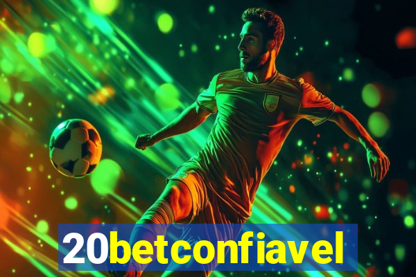 20betconfiavel