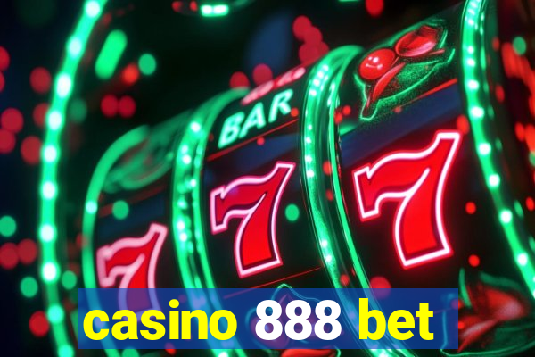 casino 888 bet