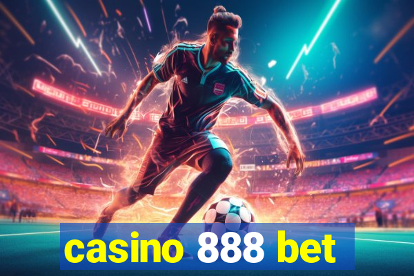 casino 888 bet