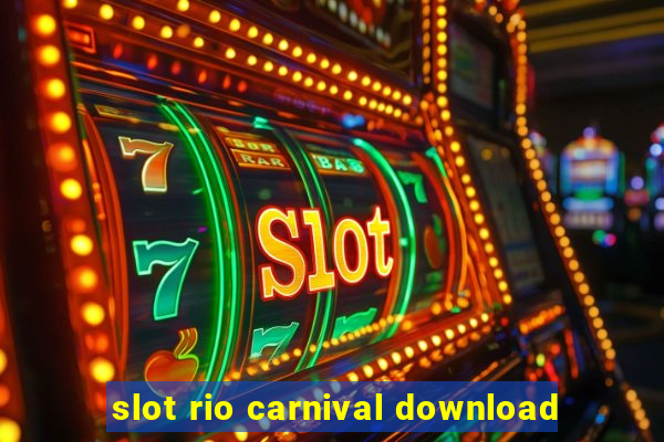 slot rio carnival download