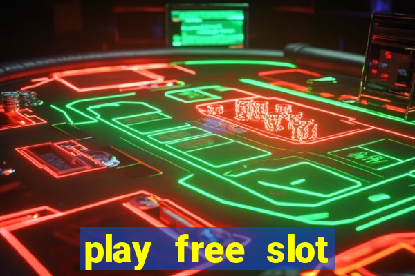 play free slot machines no download