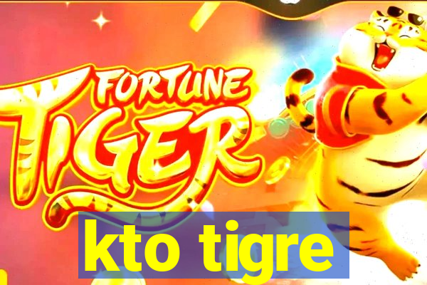 kto tigre