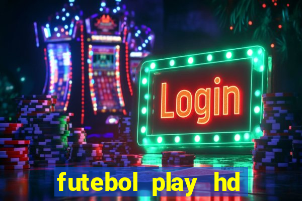 futebol play hd são paulo