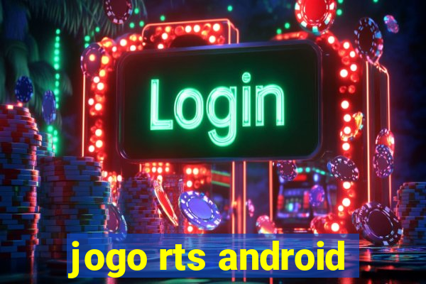 jogo rts android