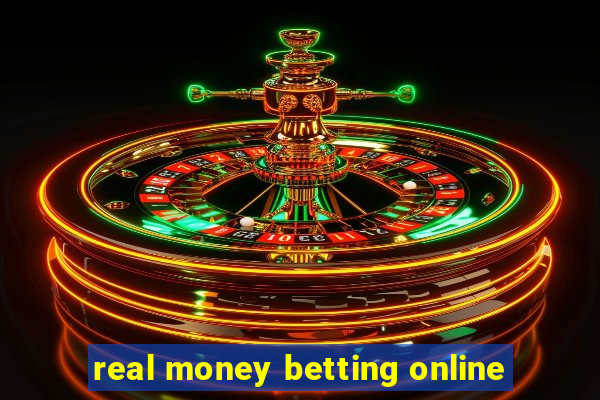 real money betting online