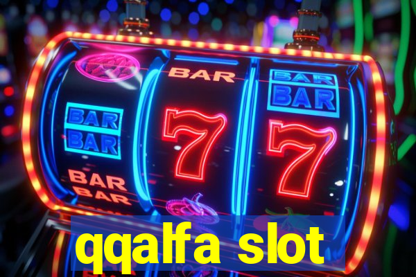 qqalfa slot