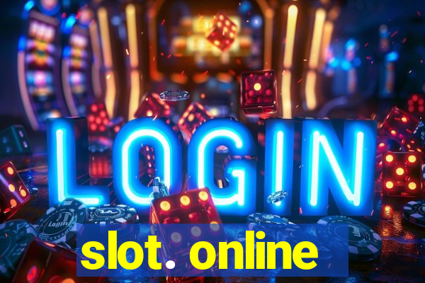 slot. online