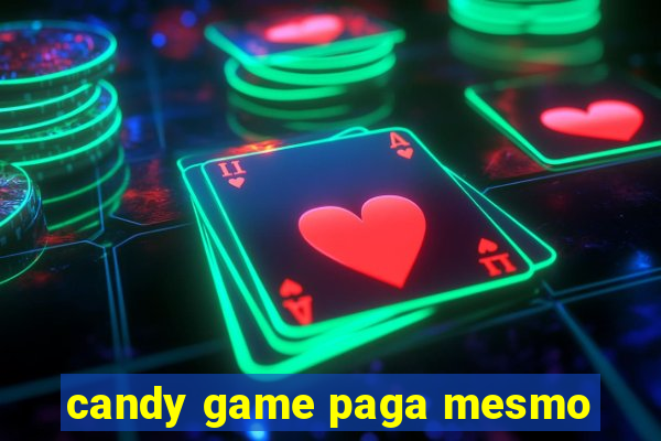 candy game paga mesmo