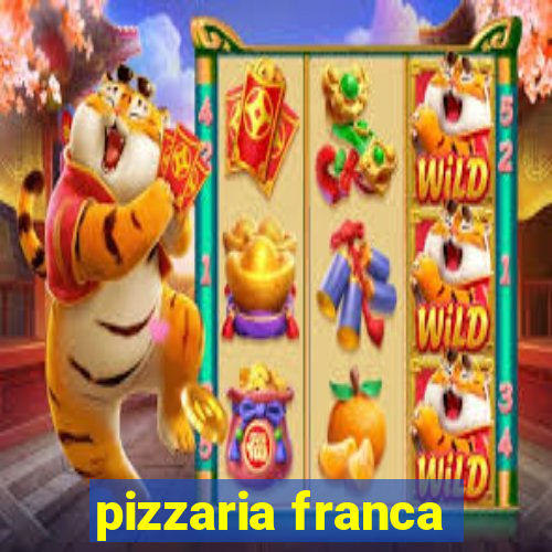 pizzaria franca