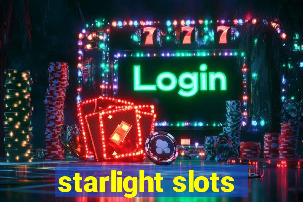 starlight slots