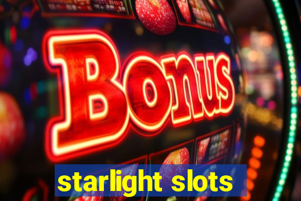 starlight slots