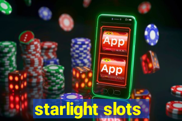 starlight slots