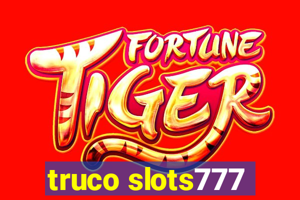 truco slots777