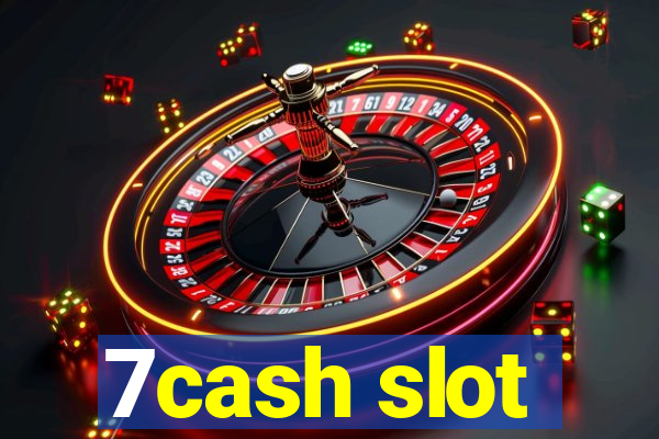 7cash slot