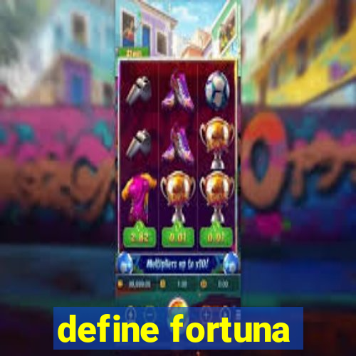 define fortuna