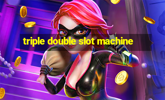 triple double slot machine