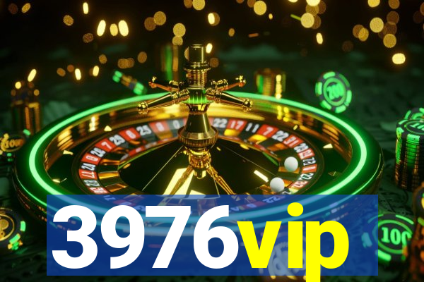 3976vip