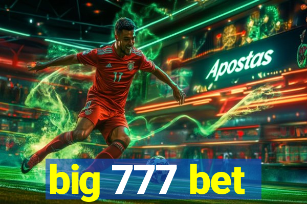 big 777 bet