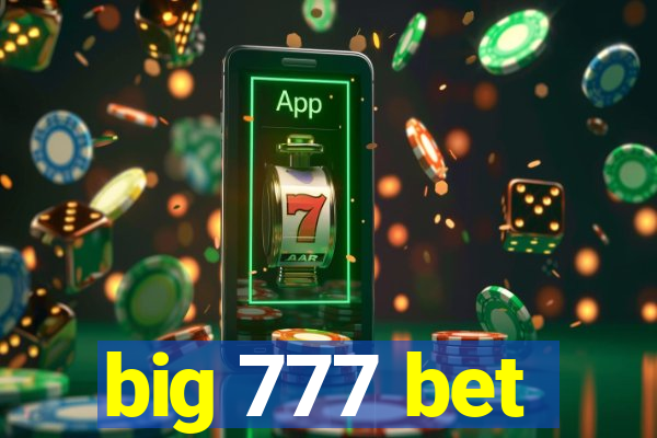 big 777 bet