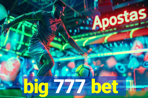 big 777 bet