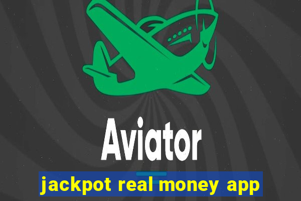 jackpot real money app