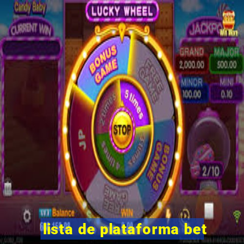 lista de plataforma bet