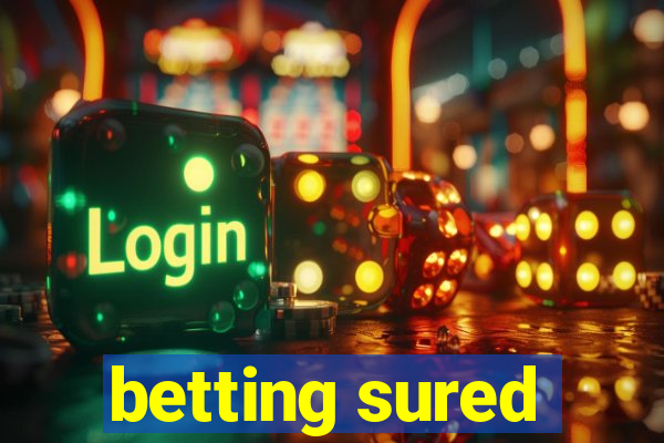 betting sured