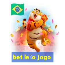 bet le茫o jogo