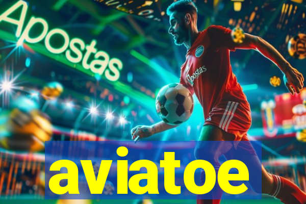 aviatoe