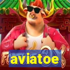 aviatoe