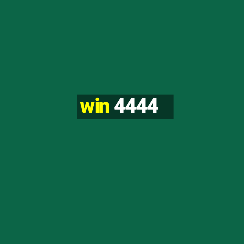 win 4444