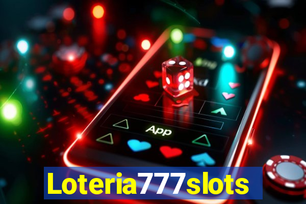 Loteria777slots