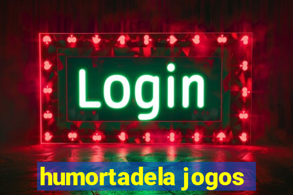 humortadela jogos