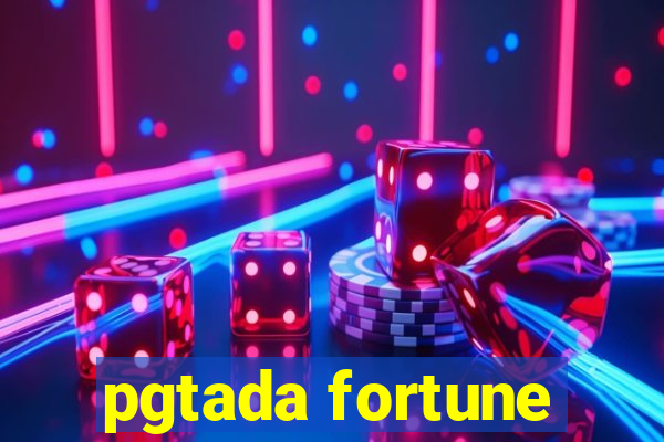 pgtada fortune