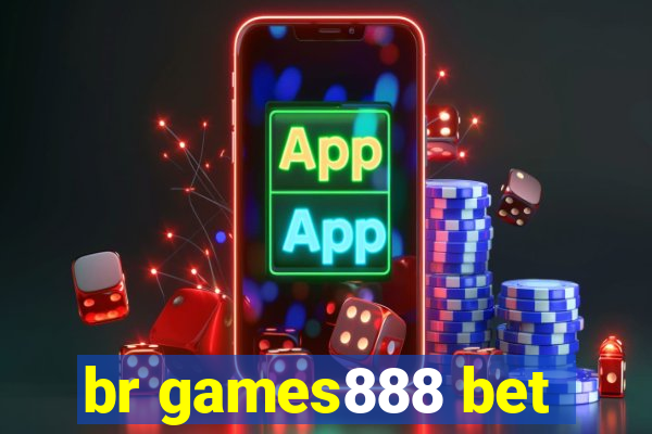 br games888 bet