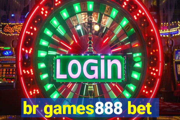 br games888 bet