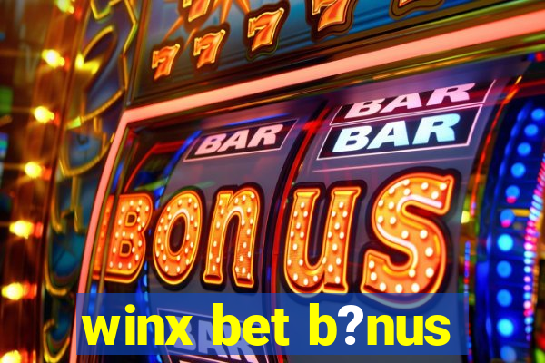 winx bet b?nus