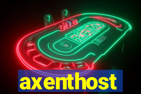 axenthost