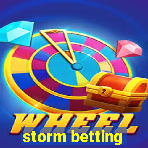 storm betting