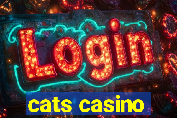 cats casino