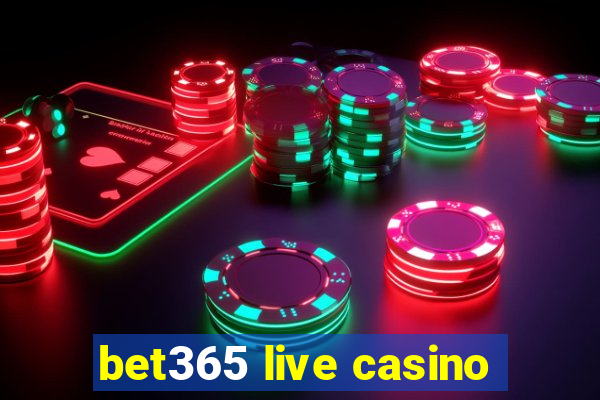 bet365 live casino