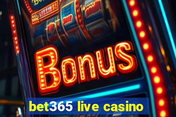 bet365 live casino