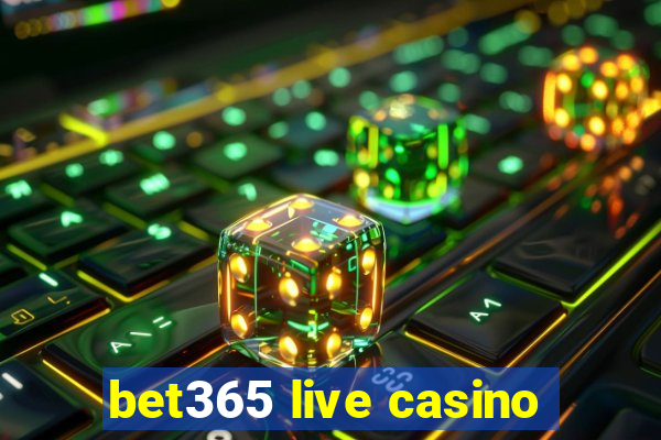 bet365 live casino