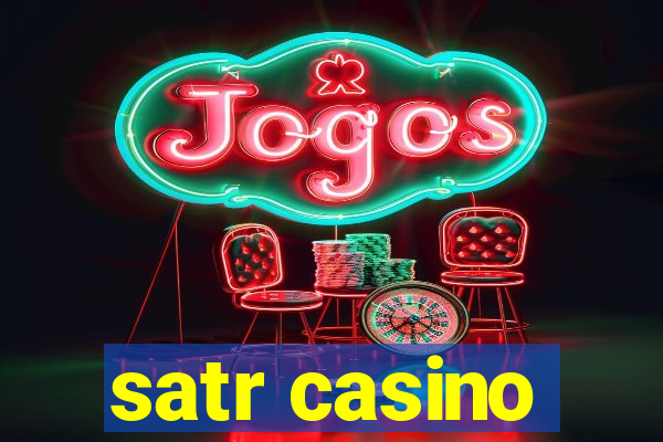 satr casino